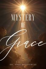 Mystery of Grace af Ansy Dessources