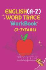Nursery Alphabet Learn with Picture and Word Trace (2-7year )of Kids af Ramya P