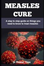 Measles Cure af Rowan Theo