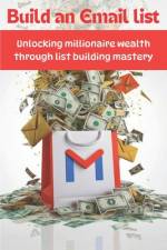 Build An Email List af Rk Iskandar