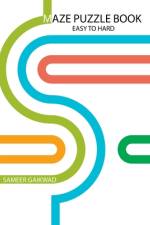 maze puzzle book easy to hard af Sameer Gaikwad