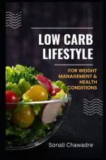 Low Carb Lifestyle af Vaibhav Chawadre
