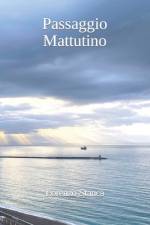 Passaggio Mattutino af Lorenzo Stanca
