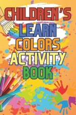 SpectraBlast Learn Colors Coloring Book af C J Phillips