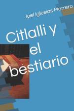 Citlalli y el bestiario af Joel Iglesias Marrero