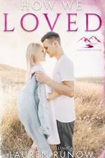 How We Loved af Lauren Runow