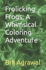 Frolicking Frogs af Brij Das Agrawal