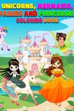 Unicorns, Mermaids, Fairies, and Princesses Coloring Book for Kids af Jamie Polemeni