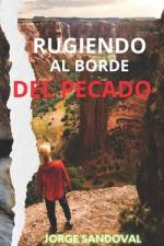 Rugiendo Al Borde del Pecado af Mary Sandoval