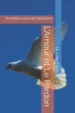L'Amour et Le Pardon af Laila Fares