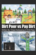 Dirt Poor vs Pay Dirt af Enqi Real