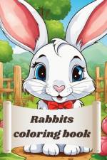 Rabbits coloring book af Priscila A Lima