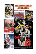 Beasts! Bedlam! And Babes! af Richard J Shmelter