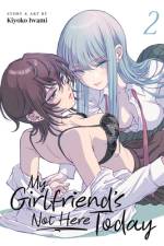 My Girlfriend's Not Here Today Vol. 2 af Kiyoko Iwami