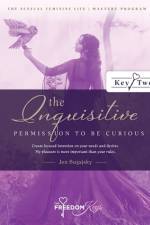 The Inquisitive - Permission to Be Curious af Jen Bugajsky