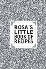 Rosa's Little Book of Recipes af David J Kennebeck
