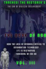 The Book of Nna: III: : Lack of IT af Tanehesi The Restorer's