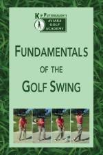 Fundamentals of the Golf Swing af Kip Puterbaugh