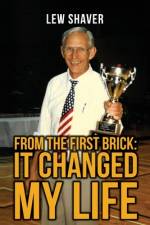 From the First Brick af Lew Shaver
