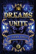 Dreams Unite af K Stan Tinos
