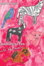 Counting to Ten With Animals af Megan E Harlan