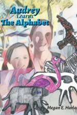 Audrey Learns the Alphabet af Megan E Harlan