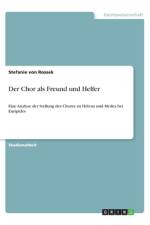 Der Chor als Freund und Helfer af Stefanie von Rossek