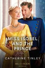 Miss Isobel And The Prince af Catherine Tinley