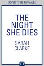 The Night She Dies af Sarah Clarke