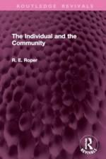 The Individual and the Community af Reginald E. Roper