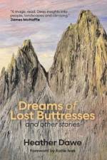 Dreams of Lost Buttresses af Heather Dawe