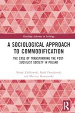 A Sociological Approach to Commodification af Marek Ziolkowski