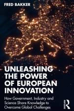 Unleashing the Power of European Innovation af Fred Bakker
