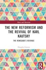 The New Reformism and the Revival of Karl Kautsky af Douglas Greene