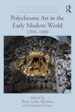 Polychrome Art in the Early Modern World af Ilenia ColÃ³n Mendoza