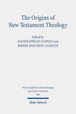 The Origins of New Testament Theology