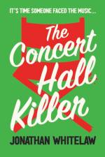 The Concert Hall Killer af Jonathan Whitelaw