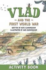 Vlad and the First World War Activity Book af Kate Cunningham