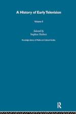 A History of Early Television Vol 2 af Stephen Herbert