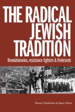 The Radical Jewish Tradition af Donny Gluckstein