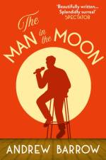 The Man in the Moon af Andrew Barrow