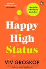 Happy High Status af Viv Groskop