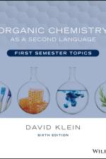 Organic Chemistry as a Second Language af David R. (Johns Hopkins University) Klein