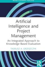 Artificial Intelligence and Project Management af Tadeusz A Grzeszczyk