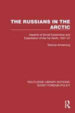 The Russians in the Arctic af Terence Armstrong