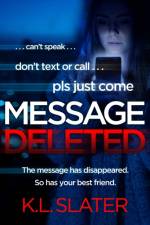 Message Deleted af K. L. Slater
