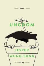 Om ungdom af Jesper Wung-Sung