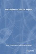 Foundations of Medical Physics af Victor J. Montemayor