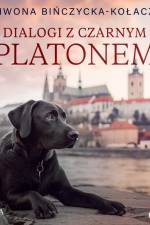 Dialogi z czarnym Platonem af Iwona Bińczycka-Kołacz