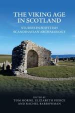 THE VIKING AGE IN SCOTLAND af HORNE TOM